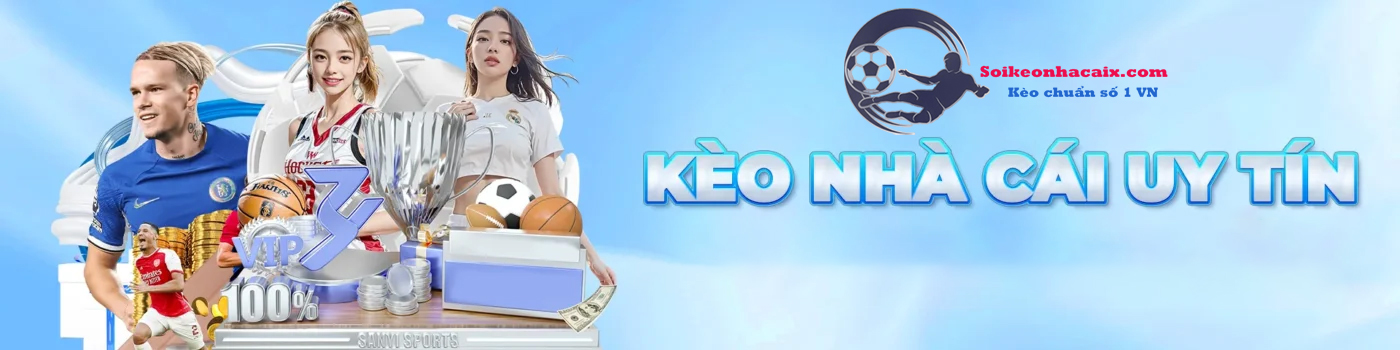 Soi Kèo Nhà Cái Chuẩn Chuyên Gia: Đọc Vị Tỷ Lệ – Làm Chủ Mọi Trận Đấu